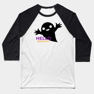 Hello Bootiful! Baseball T-Shirt